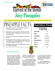 February[removed]Juicy Pineapples You can benefit from all of the phytochemicals and nutrients by eating 5-9 servings of fruit & vegetables a day.  Nutrition Facts