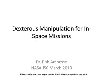 Dexterous Manipulation for In-Space Missions