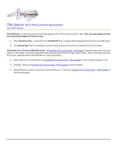 The Source  NC E-Procurement Newsletter April 2015 Edition New Releases The NC E-Procurement team made updates to NC E-Procurement on April 2, 2015. Here are some updates from the