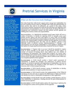 Pretrial Services in Virginia Study Highlights During the Regular Session of the 2016 General Assembly,