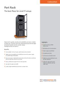 Colocation  Part Rack The best Place for small IT-setups  Demands for quality, security and availability are never a matter