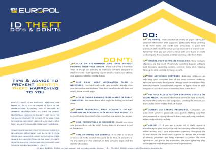ID THEFT DO’s & DON’Ts DO: DON’T: