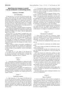) 	  Diário da República, 1.ª série — N.º 247 — 27  de  Dezembro  de  2011 Ministérios das Finanças, da saúde e da solidariedade e da segurança social