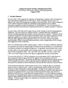 National Aeronautics and Space Administration (NASA) Final Plan for Retrospective Analysis of Existing Regulations August 23, 2011 I. Executive Summary Executive Order[removed]recognizes the importance of maintaining a con