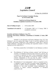 立法會 Legislative Council LC Paper No. LS10[removed]Paper for the House Committee Meeting on 18 November 2005 Legal Service Division Report on