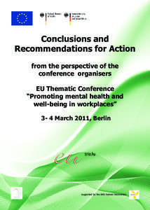 Conclusions and Recommendations for Action from the perspective of the conference organisers EU Thematic Conference “Promoting mental health and