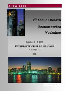 AHEW1st Annual Health Econometrics Workshop October 2-3, 2009