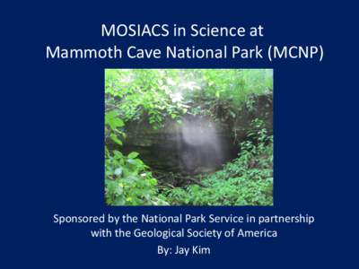 MOSIACS in Science at  Mammoth Cave National Park (MACA)