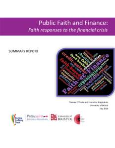 Public Faith and Finance: Faith responses to the financial crisis Title SUMMARY REPORT