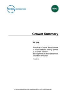 Grower Summary FV 349 Brassicas: Further development of infield tests for resting spores of clubroot and the development of clubroot control