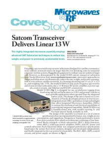 CoverStory  S AT C O M T R A N S C E I V E R Satcom Transceiver Delivers Linear 13 W