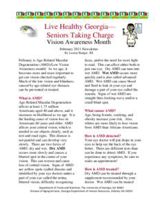 Live Healthy Georgia— Seniors Taking Charge Vision Awareness Month February 2011 Newsletter By Lauren Badger, BS