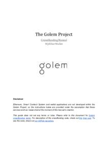 The Golem Project Crowdfunding Manual MyEtherWallet Disclaimer​: