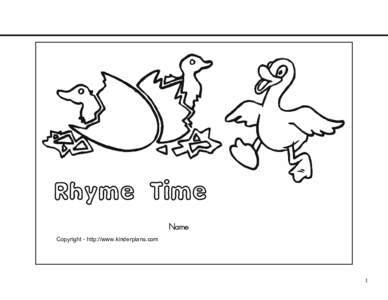 Rhyme Time Name Copyright - http://www.kinderplans.com 1