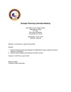 Strategic Planning Committee Meeting San Mateo County Harbor District Administrative Office 2ND Floor 504 Avenue Alhambra El Granada, CA 94018