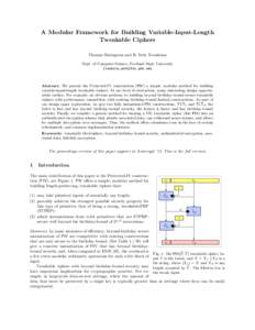 A Modular Framework for Building Variable-Input-Length Tweakable Ciphers Thomas Shrimpton and R. Seth Terashima Dept. of Computer Science, Portland State University {teshrim,seth}@cs.pdx.edu