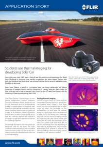 application story  The 21Connect is the Solar car with which Solar Team Twente reached the fifth place of the World Solar ChallengeStudents use thermal imaging for