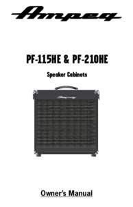 PF-115HE & PF-210HE Speaker Cabinets Owner’s Manual  PF-115HE / PF-210HE Speaker Cabinet