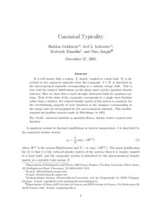 Canonical Typicality Sheldon Goldstein∗∗†, Joel L. Lebowitz∗‡, Roderich Tumulka§, and Nino Zangh`ı¶ December 27, 2005  Abstract