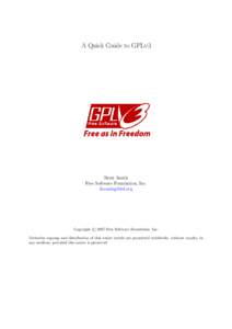 A Quick Guide to GPLv3  Brett Smith Free Software Foundation, Inc. [removed]