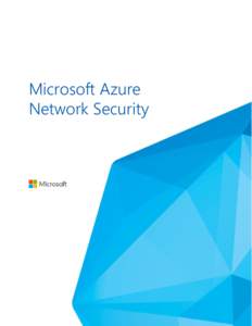 Microsoft Azure Network Security Microsoft Azure Network Security  Abstract