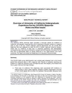STUDENT EXPERIENCE IN THE RESEARCH UNIVERSITY (SERU) PROJECT  UNIVERSITY OF CALIFORNIA, BERKELEY http://cshe.berkeley.edu/ SERU PROJECT TECHNICAL REPORT*
