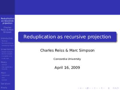 Reduplication as recursive projection