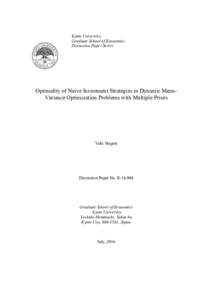 Kyoto University, Graduate School of Economics Discussion Paper Series Optimality of Naive Investment Strategies in Dynamic MeanVariance Optimization Problems with Multiple Priors