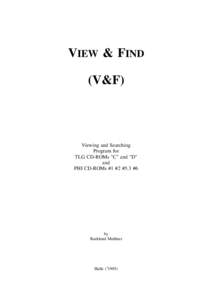 VIEW & FIND (V&F) Viewing and Searching Program for TLG CD-ROMs 