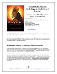 Heart of the Sun: An Anthology in Exaltation of Sekhmet Candace Kant and Anne Key, editors Preface by Normandi Ellis Paperback: 160 pages