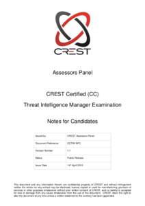 Assessors Panel  CREST Certified (CC) Threat Intelligence Manager Examination Notes for Candidates Issued by
