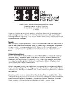 Cinema/Chicago and the Chicago International Film Festival Education Program Screening: For Grace Director: Kevin Pang and Mark Helenowski 92 minutes Please use the below synopsis/study questions to lead your students in