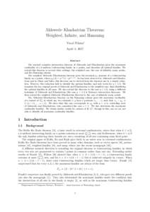 Ahlswede–Khachatrian Theorems: Weighted, Infinite, and Hamming Yuval Filmus∗ April 4, 2017  Abstract
