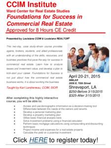 CCIM Institute Ward Center for Real Estate Studies Foundations for Success in Commercial Real Estate