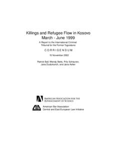 Killings and Refugee Flow in Kosovo March - June 1999 A Report to the International Criminal Tribunal for the Former Yugoslavia  CORRIGENDUM
