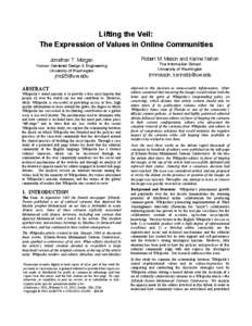 Lifting the Veil: The Expression of Values in Online Communities Jonathan T. Morgan Human Centered Design & Engineering University of Washington