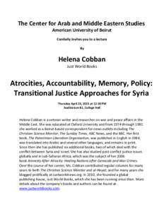The Center for Arab and Middle Eastern Studies American University of Beirut Cordially invites you to a lecture By  Helena Cobban