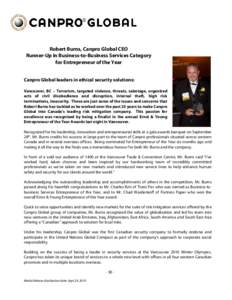 Robert Burns, Canpro Global CEO Runner-Up in Business-to-Business Services Category for Entrepreneur of the Year Canpro Global leaders in ethical security solutions: Vancouver, BC – Terrorism, targeted violence, threat