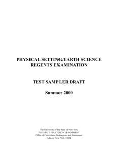 PHYSICAL SETTING/EARTH SCIENCE REGENTS EXAMINATION TEST SAMPLER DRAFT Summer 2000