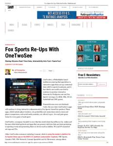 Fox Sports Re-Ups With OneTwoSee | Multichannel BROADCASTING AND CABLE  C2MEWORLD
