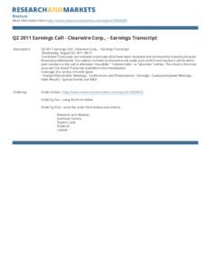 Brochure More information from http://www.researchandmarkets.com/reports[removed]Q2 2011 Earnings Call - Clearwire Corp., - Earnings Transcript Description: