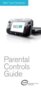 Wii U from Nintendo ™ Parental Controls Guide