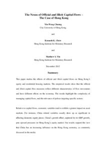 The Nexus of Official and Illicit Capital Flows – The Case of Hong Kong Yin-Wong Cheung City University of Hong Kong and Kenneth K. Chow