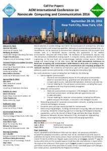 Call	For	Papers  ACM	International	Conference	on Nanoscale Computing	and	Communication	2016	 September	28-30,	2016	 New	York	City,	New	York,	USA