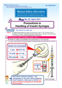 ■ Medical Safety Information  No. 23 April 2011 Pharmaceuticals and Medical Devices Agency http://www.pmda.go.jp/english/service/medical_info.html