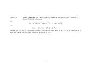 Joshua Harrington and Lenny Jones* (), Shippensburg University, PA. A Class of Irreducible Polynomials.  Let