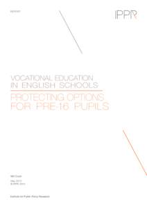 REPORT  VOCATIONAL EDUCATION IN ENGLISH SCHOOLS  PROTECTING OPTIONS