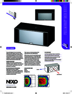 RS15 SUBBASS The new RS (RaySub) 15 is the first offering NEXO’s innovative SubBass product line. Both a technological and applicative breakthrough, the patent pending RS15 offers directive subwoofer coverage from a st