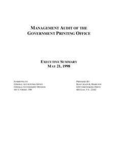 MANAGEMENT AUDIT OF THE GOVERNMENT PRINTING OFFICE EXECUTIVE SUMMARY MAY 21, 1998
