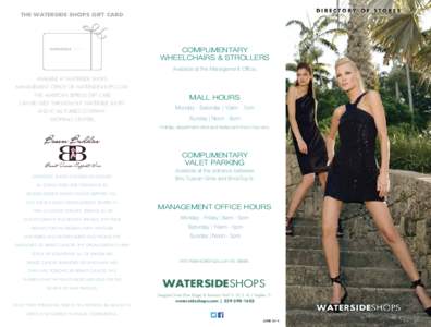 THE WATERSIDE SHOPS GIFT CARD  WATERSIDE SHOPS COMPLIMENTARY WHEELCHAIRS & STROLLERS
